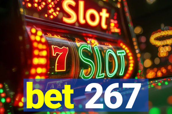 bet 267